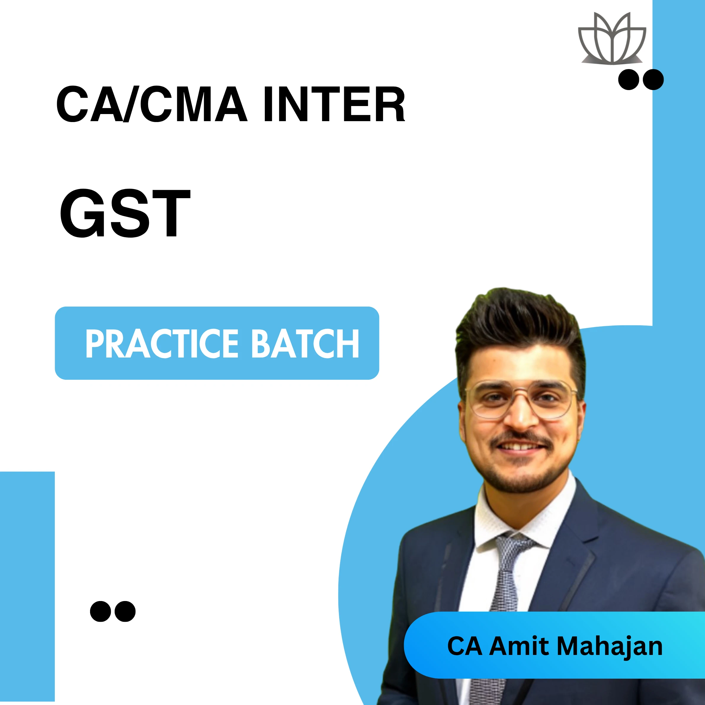 CA/CMA Inter GST Practice Batch